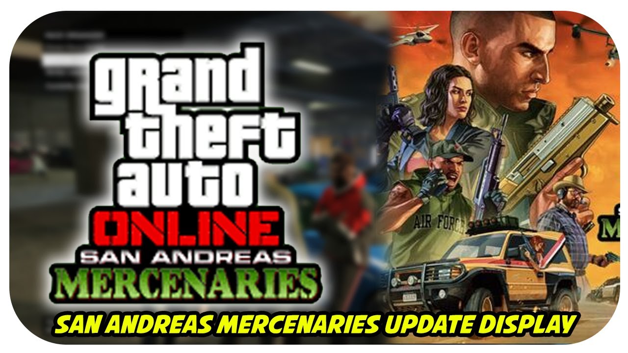 What's new in the GTA Online San Andreas Mercenaries update - YouTube
