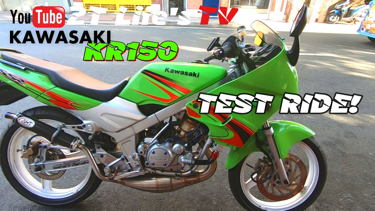 KAWASAKI KR 150 SSR  TEST RIDE LANG   EP45    Motovlog  2T Lifes TV