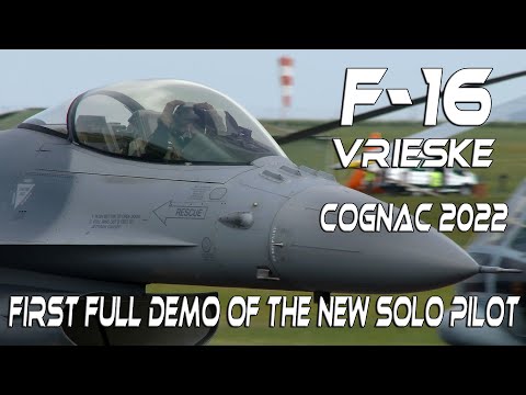4K UHD   F-16  Vrieske  First Full Solo Demo of the NEW Belgian F-16 Solo Display Pilot  Cognac 2022