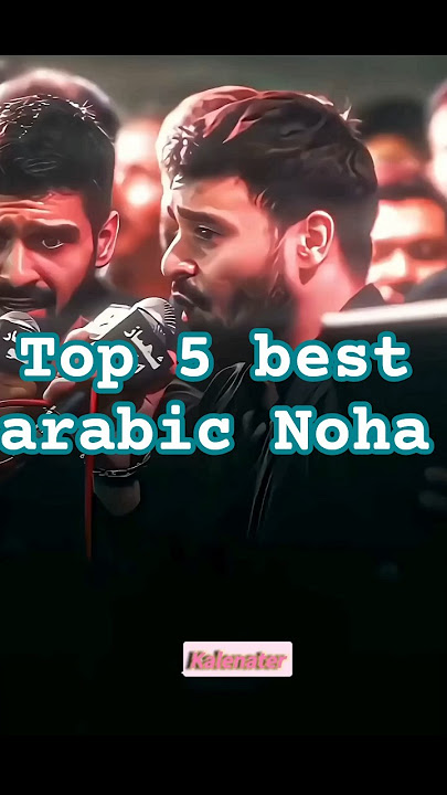 top 5 best Arabic Noha #noha  #ytshorts #shorts