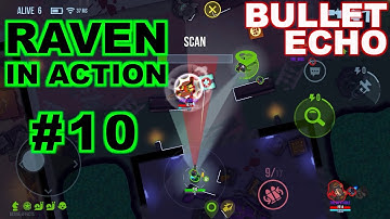 Bullet Echo | Raven hero gameplay #10 | Battle Royale mode