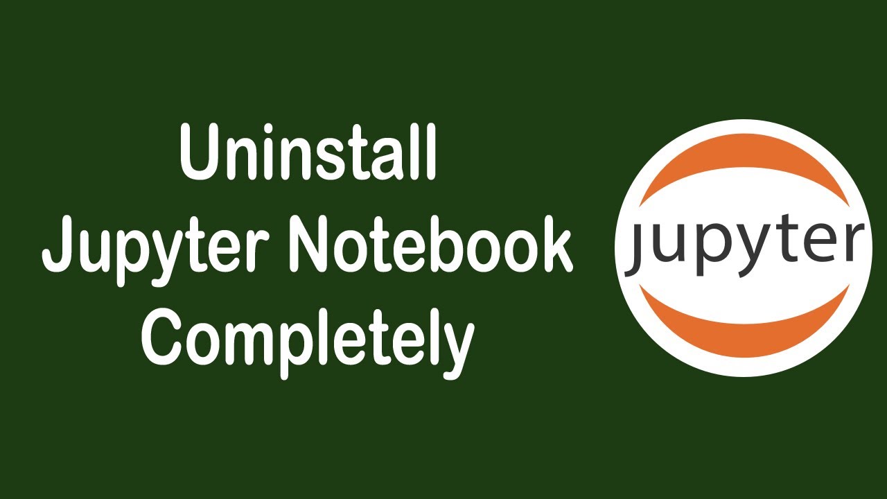 How To Uninstall Jupyter Notebook In Windows 10 | Uninstall Jupyter Notebook | Uninstall Jupyter(Pc)