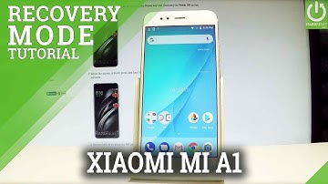 How to Open Recovery Mode on XIAOMI Mi A1 - Exit MIUI Recovery