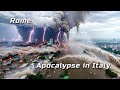 Apocalypse in Italy. Large-scale events in Rome