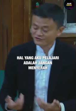 🔴 Jack Ma - Setiap Orang Harus Terbiasa Gagal