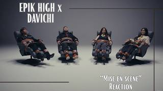 Reaction | 에픽하이 (EPIK HIGH) x 다비치 (DAVICHI) '미장센 (Mise en scène)' Official M/V
