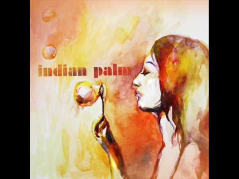 (+) Indian Palm - 꽃 (Feat. Soul One)