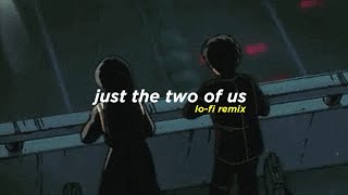 Video thumbnail of "Just The Two of Us (Alphasvara Lo-Fi Remix)"