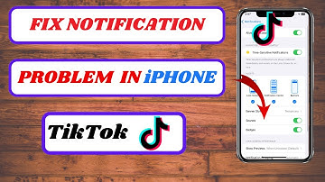 how to fix tiktok notifications not showing iphone|notification not showing on iphone tiktok|2024