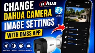 Change the image settings of a dahua camera with DMSS | dahua DVR settings  screenshot 5