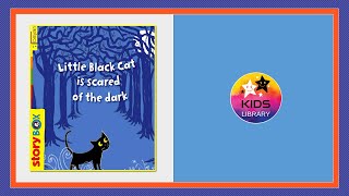 Little black cat is scared of the dark by Kids Library 1,072 views 2 years ago 3 minutes, 34 seconds