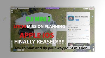 DJI Mini 2 - Litchi Apple iOS - Mission planning TUTORIAL