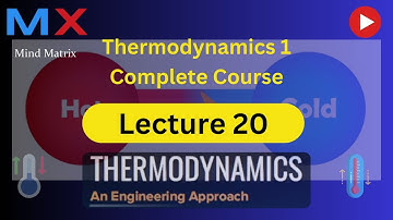 Thermodynamics | Lecture 20