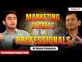 Modern Marketing Strategies, Advertising & Branding |The Saakshar Duggal Show |Dr. Ankoor Dasguupta