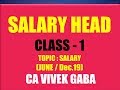 INCOME UNDER HEAD SALARY CLASS - 1 I CA VIVEK GABA I ALL INDIA STUDENTS FAMILY