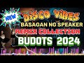 New basagan ng speaker disco vibes  budots remix collection