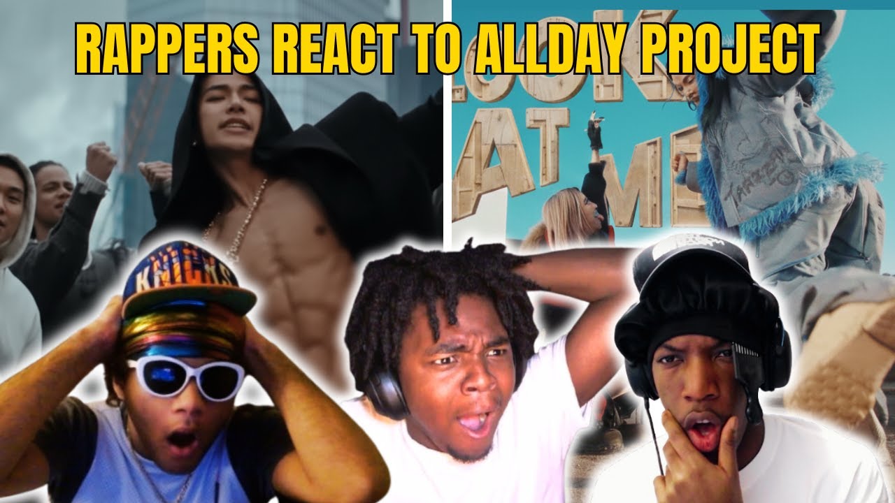 RAPPERS REACT TO ALLDAY PROJECT FOR THE FIRST TIME 