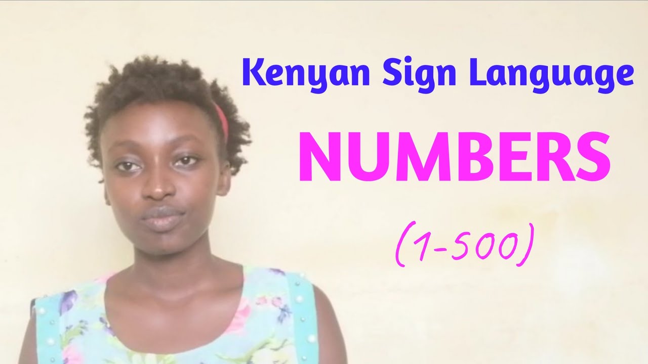kenyan-sign-language-2-how-to-sign-numbers-1-500-in-kenyan-sign