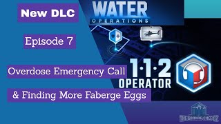 112 Operator Game Play | New DLC Water Operations | Episode 7