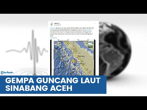 GEMPA BARU SAJA GUNCANG PASAMAN BARAT SUMBAR RABU 20 SEPTEMBER 2023, INFO BMKG INI MAGNITUDONYA