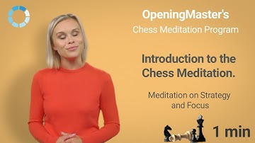 [#0] Introduction to Chess Meditation