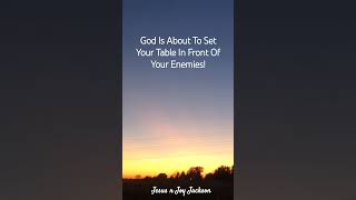 God WILL Set Your Table In Front Of Your Enemies! #shorts feed #inspiration #bible