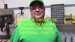 Repair a Thompson or Sears Walking Sprinkler With National Parts