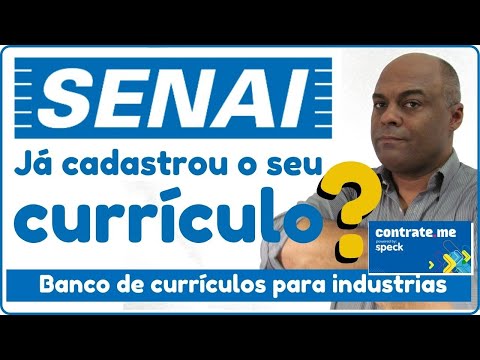 Senai Como cadastrar seu currículo no Senai em Contrate me Portal Mundo SENAI