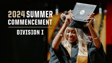 Purdue Summer Commencement 2024 - Division I