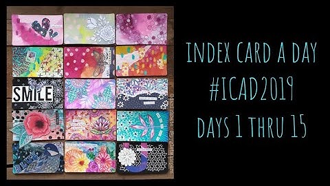 Index Card A Day - #ICAD2019 - days 1 thru 15