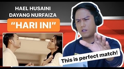 Hael Husaini & Dayang Nurfaiza - Hari Ini (Music Video) | REACTION