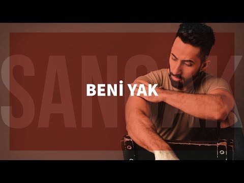 Sancak - Beni Yak feat. Şanışer