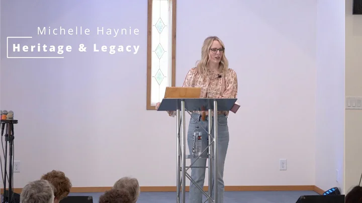 Heritage And Legacy | Michelle Haynie | 9.4.22 | O...