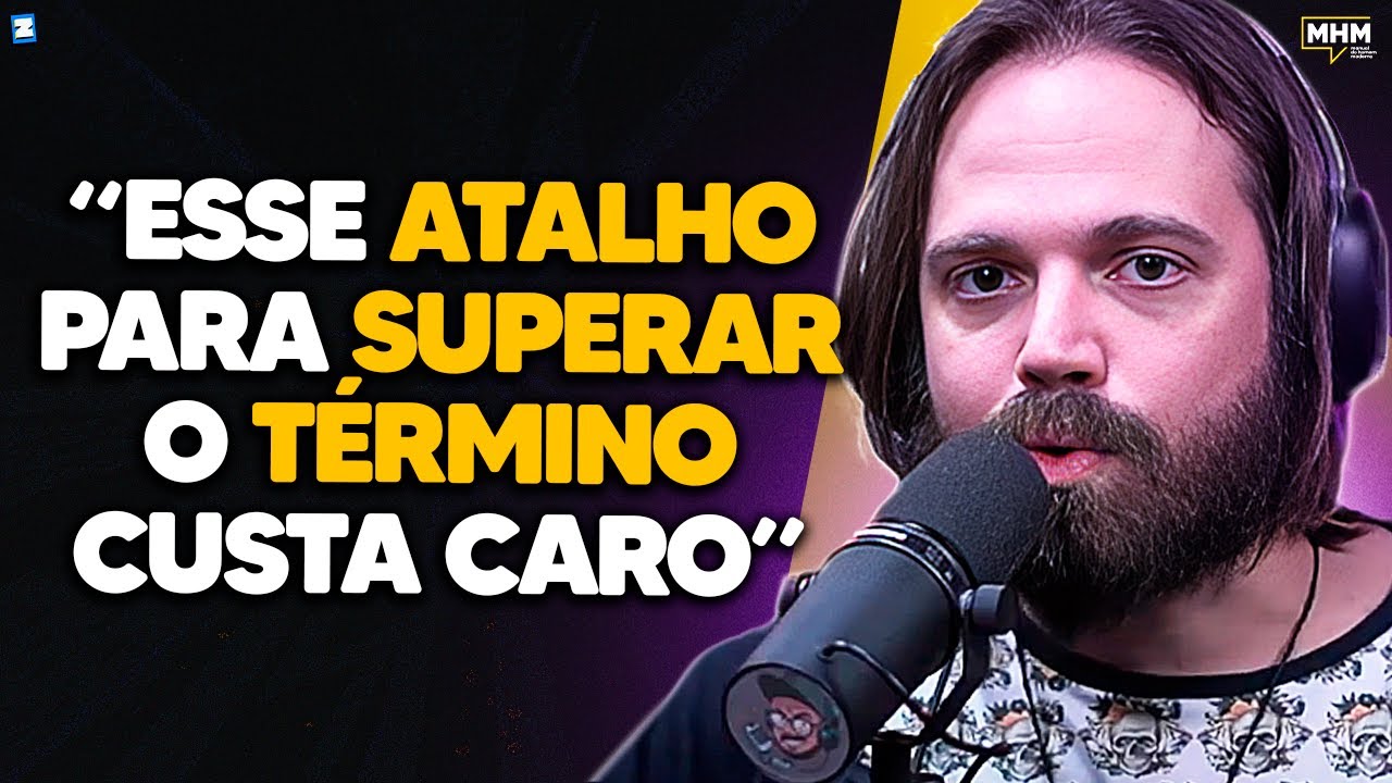 RELACIONAMENTO REBOTE é o MAIOR ERRO pós TÉRMINO (com Caio Pimentel) | PODCAST do MHM