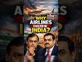 Why Airlines Failed in India❓😱 #shorts #shortsfeed