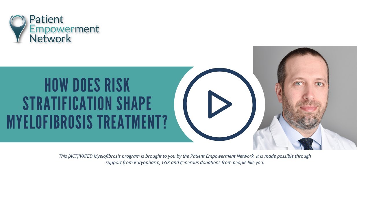 How Does Risk Stratification Shape Myelofibrosis Treatment? - YouTube