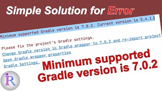 How to fix 'Minimum supported Gradle version is 7.0.2' error in Android Studio