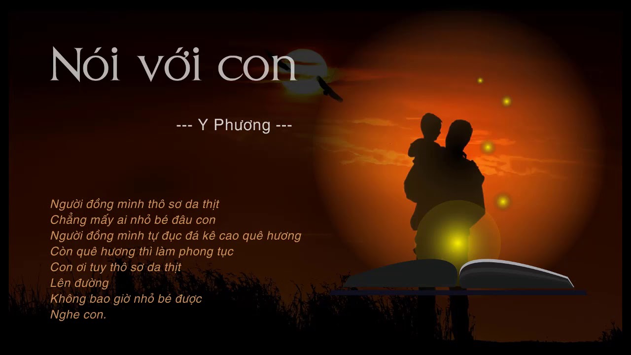Văn học Việt Nam: Nói với con - Y Phương | Audio Văn học - VHVN - YouTube