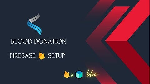 Firebase Setup Part : 2  Blood Donation App Flutter || اردو / हिंदी