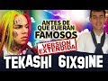 TEKASHI 6IX9INE | Antes De Que Fueran Famosos | VERSION ACTUALIZADA