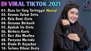 DJ Terbaru 2021 Slow Remix 💃 DJ Rasa Ini Yang Tertinggal Full Bass 2021 - DJ Viral 2021