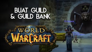 How to Create a Guild & Guild Bank in World of Warcraft