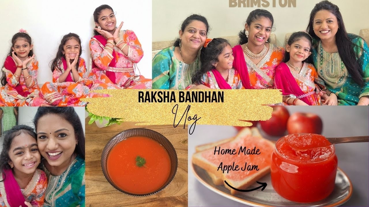 Raksha Bandhan Vlog | Made Homemade Apple Jam Ft. Agaro Soup Maker ...