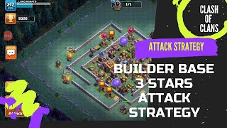 CLASH OF CLANS - BUILDER BASE ATTACK STRATEGY- 3 STARS