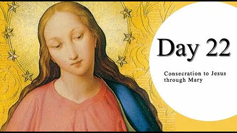 Day 22 of 33 Days to Morning Glory with Fr. Adam P...