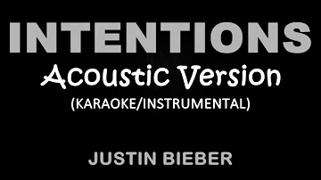 Intentions-Justin Bieber (Lower key acoustic karaoke)