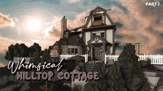 Bloxburg Whimsical Hilltop Cottage | Aesthetic Cottagecore house Speedbuild Part I
