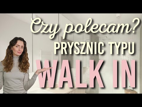 🚿Prysznic typu WALK-IN - czy sprawdzi się u Ciebie? - VLOG #85