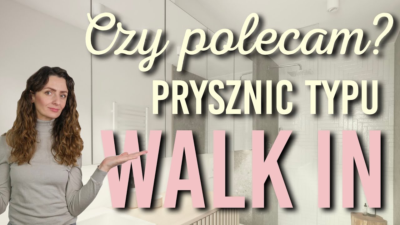 🚿Prysznic typu WALK-IN - czy sprawdzi się u Ciebie? - VLOG #85