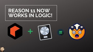 Reason 11 Now Works in Logic!